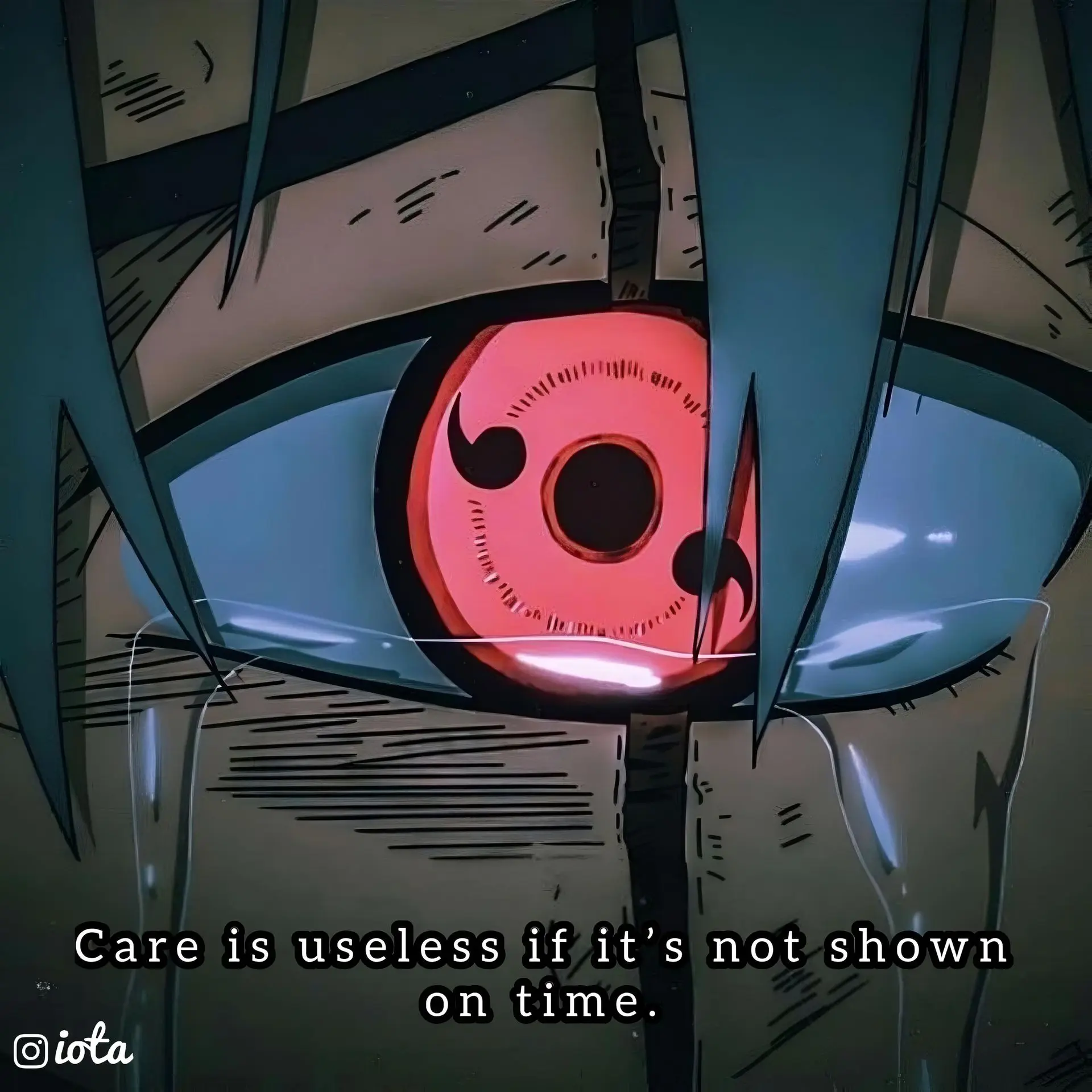 Care is useless if it's not shown on time.